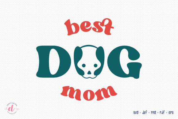 A Designer's Review: Best Dog Mom Retro Embroidery
