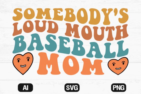 A Designer’s Real-World Look at the Loud Mouth Baseball Mom Wavy Design