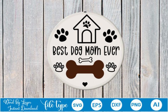 A Practical Review of the Best Dog Mom Ever SVG Embroidery Design
