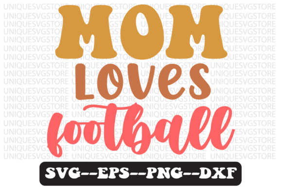 Mom Loves Football Retro Design: A Practical Review