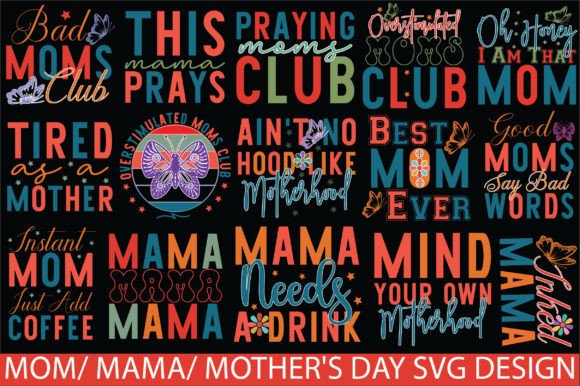 Mom Mama Mother's Day SVG: A Designer's Review